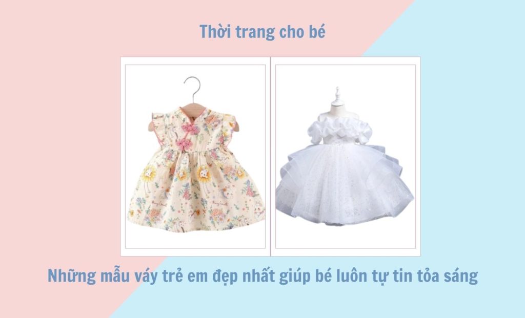Mẫu váy trẻ em đẹp nhất
